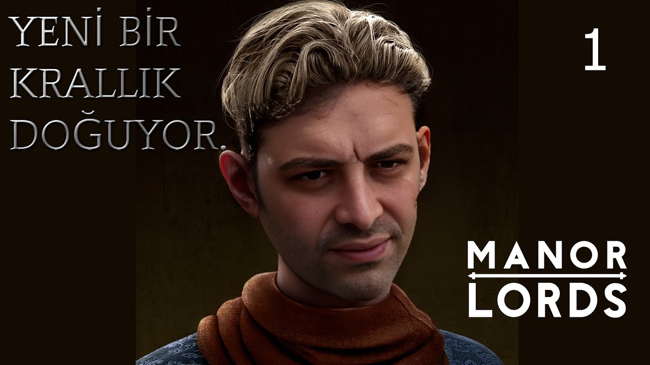 YENİ BİR SERİ BAŞLIYOR | Manor Lords | Bölüm 1