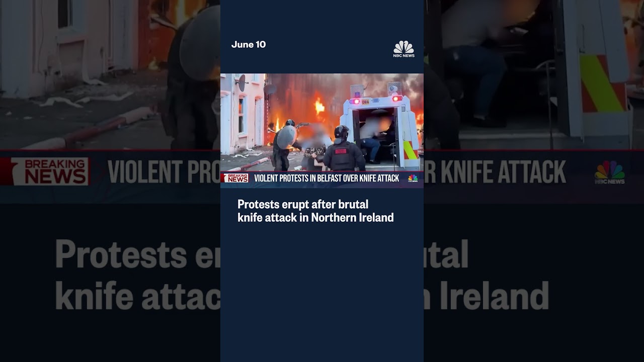 Protests erupt after brutal knife attack in Northern Ireland