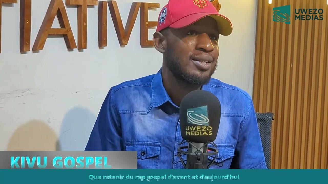 EMISSION KIVU GOSPEL: QUE RETENIR DU RAP GOSPEL D'AVANT ET D'AUJOURDHUI