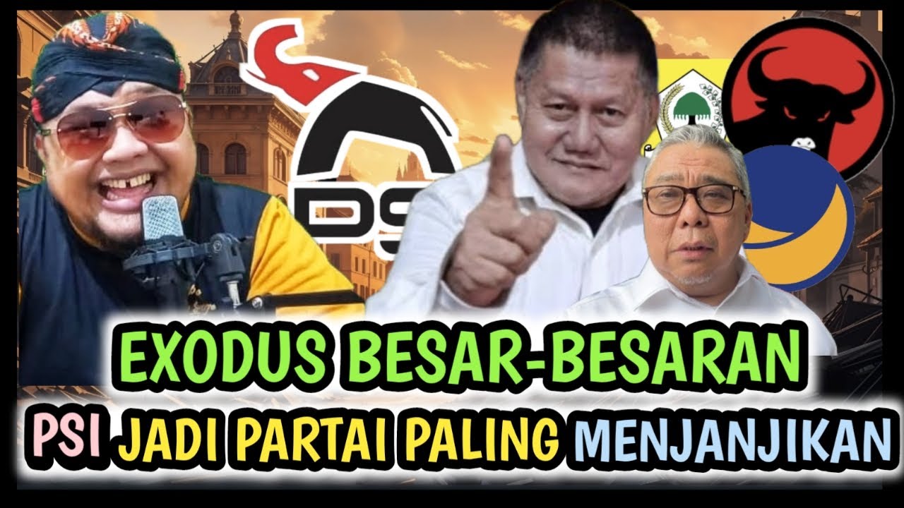 EXODUS BESAR-BESARAN..!! PSI PARTAI 