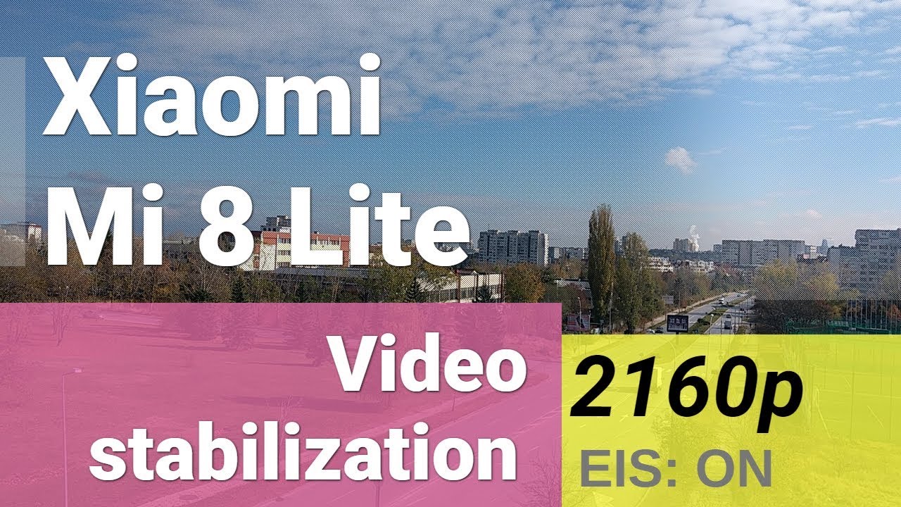Xiaomi Mi 8 Lite 2160p - Stabilization test EIS: ON