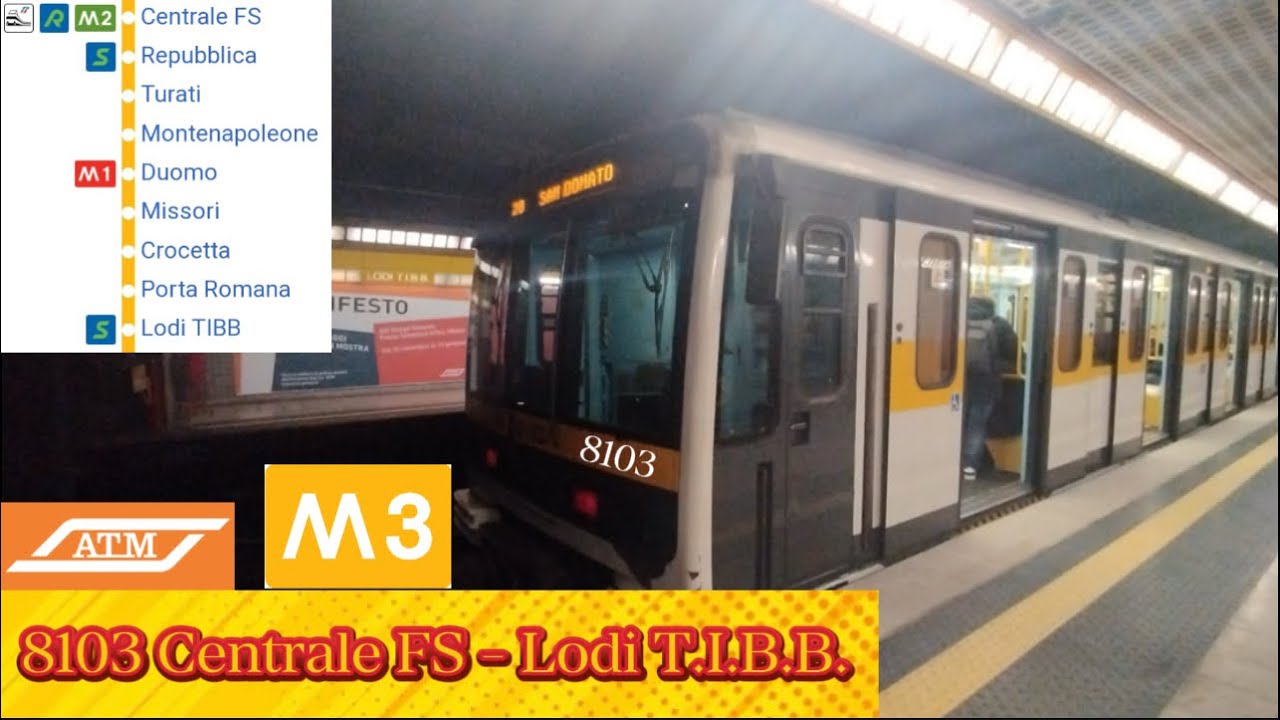 🚇8103 sulla linea 🟡 M3 da CENTRALE FS a LODI T.I.B.B.