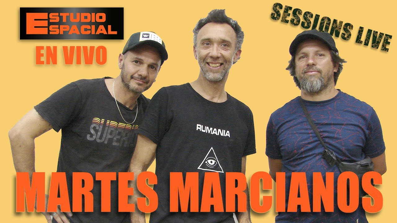 MARTES MARCIANOS Sessions Live | Sesiones #ESTUDIOESPACIAL