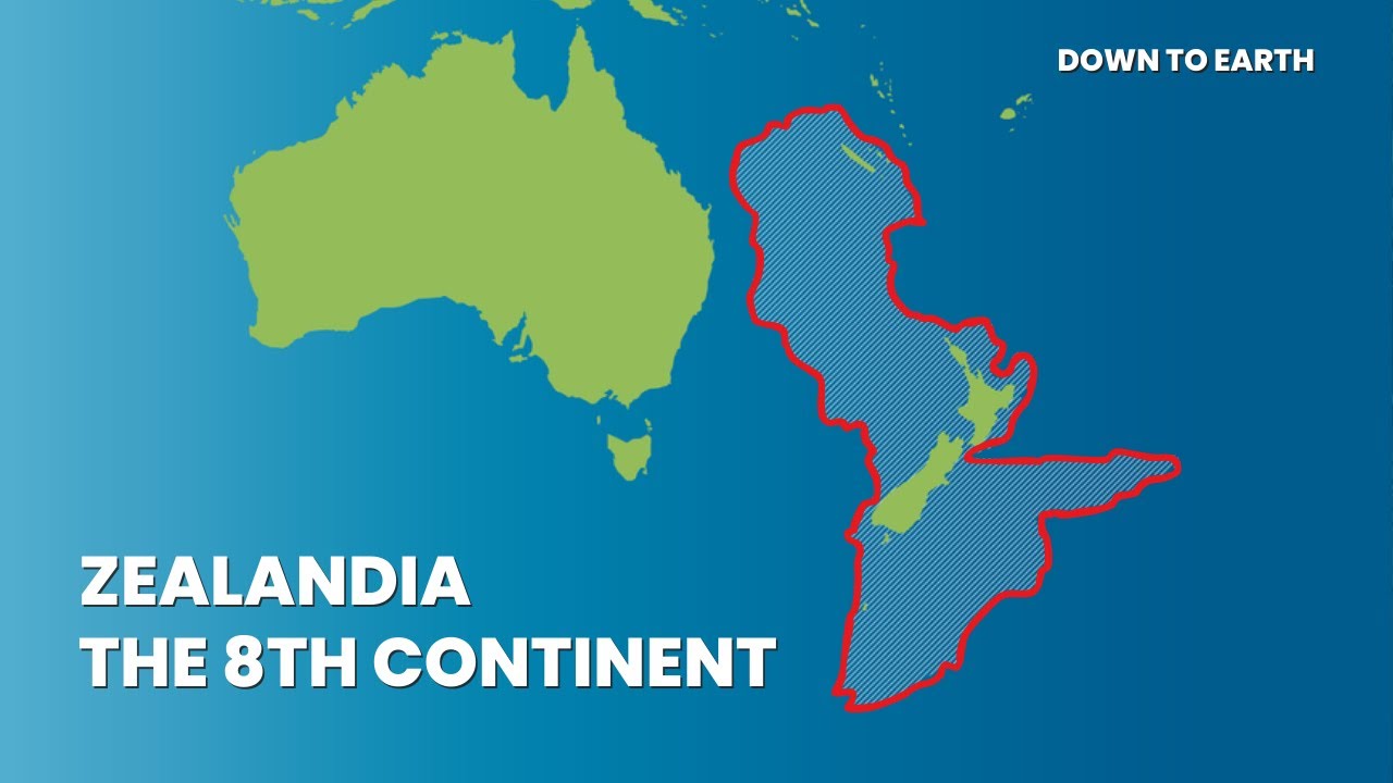 Zealandia | Earth's Forgotten eighth continent
