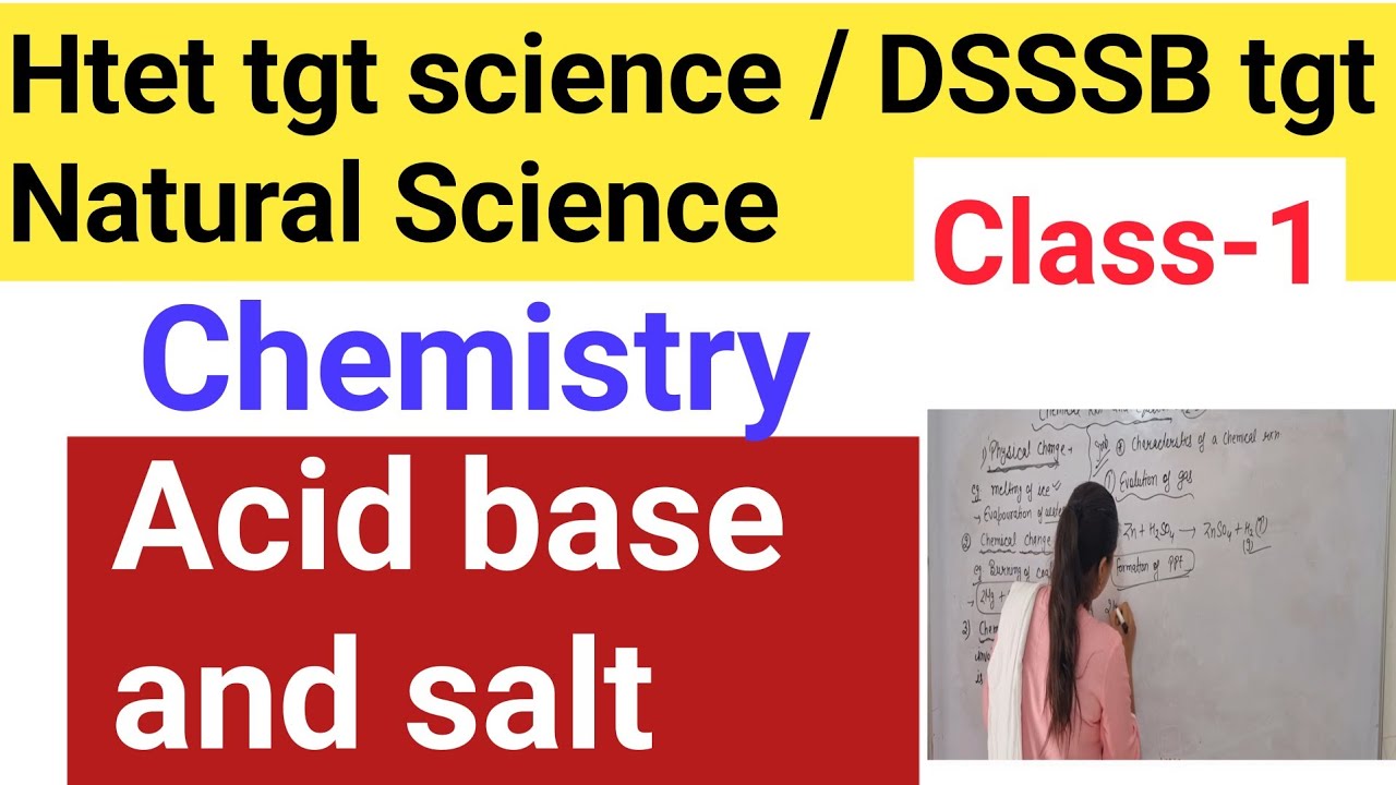 Acid ,base and salt || classical and modern concept #htettgtscience #dsssb2024 #ctet #chandigarhtgt