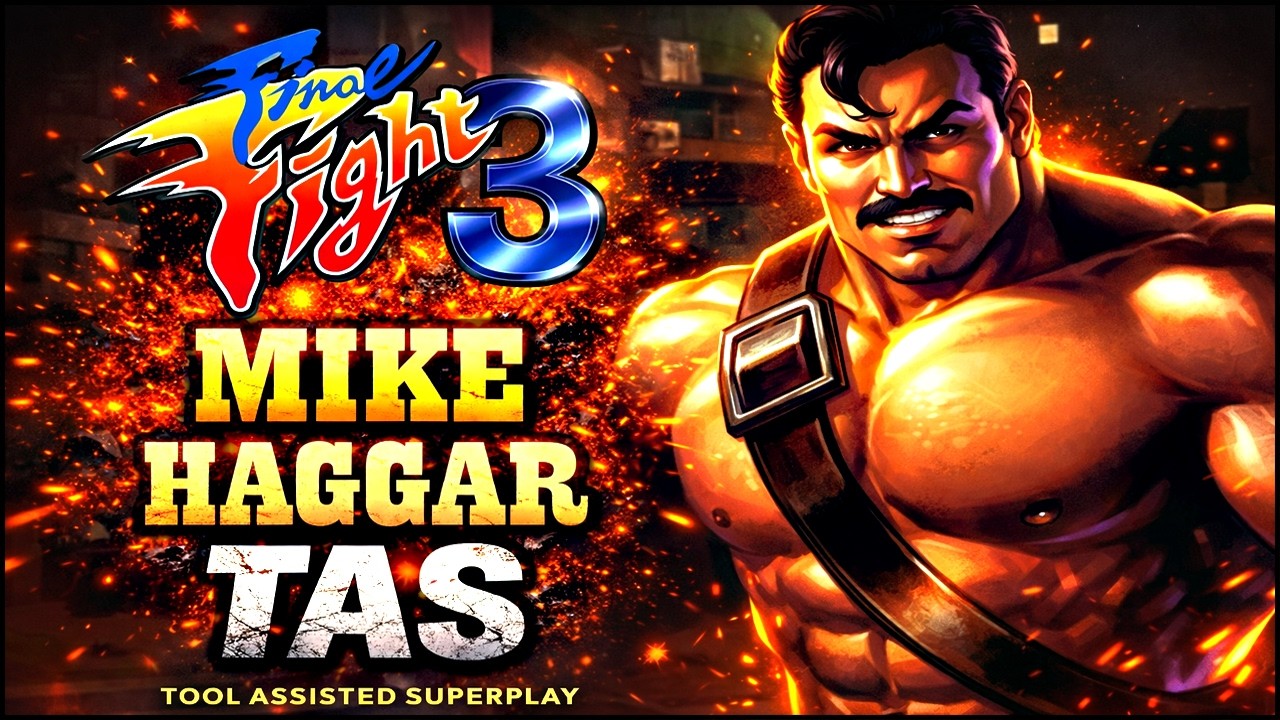 【TAS】FINAL FIGHT 3 - MIKE HAGGAR (SNES \ 1995 \ SHORT PATH)