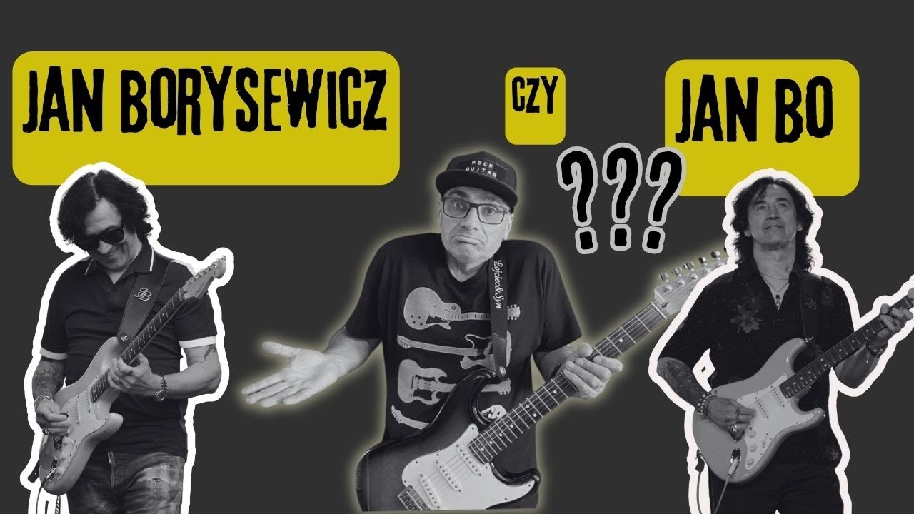 Jan Borysewicz czy Jan Bo? Gitarowy Kącik Mańka #9