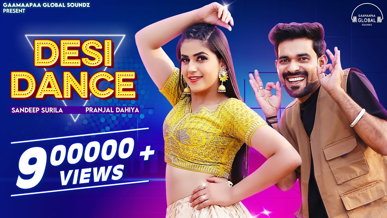 Desi Dance (Official Video) || Pranjal Dahiya, Sandeep Surila || New Haryanvi Songs Haryanavi 2021