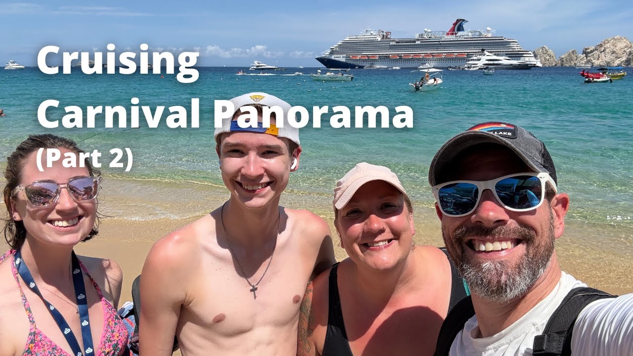 ATV Excursion & the Beach in Cabo San Lucas - Carnival Panorama (Part 2) - Mexico, 80s Rock & Glow