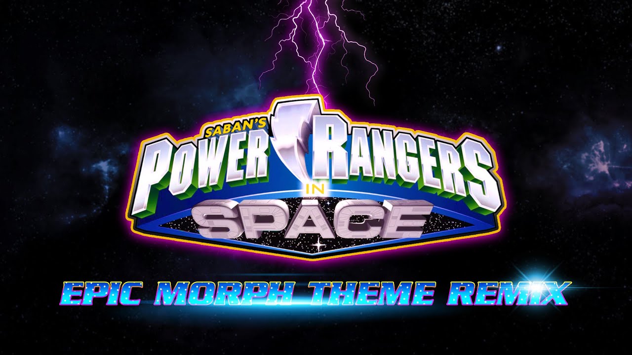 Power Rangers in Space | Epic Morph Theme Remix