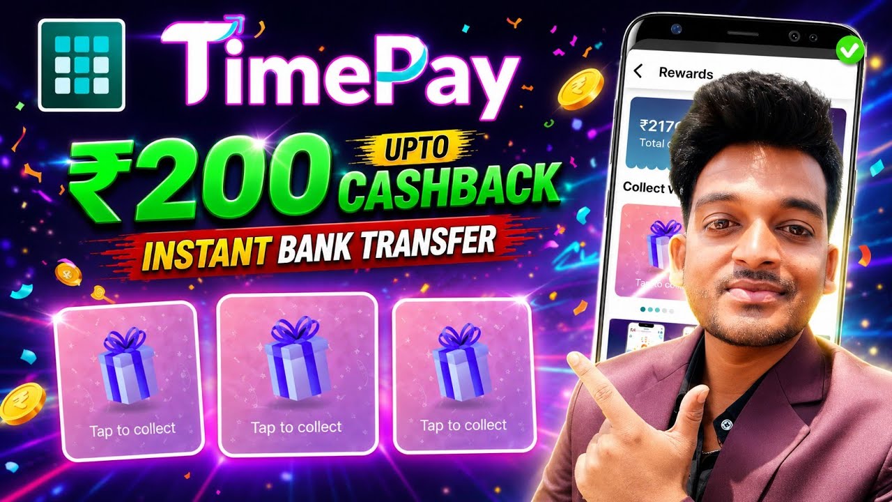 TimePay New Cashback Offer 🎁 Upto ₹200 Instant Reward | Timepay app cashback offer 2026 | Bikashtech