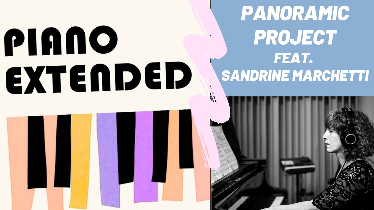 Ensemble Panoramic project feat Sandrine Marchetti -  