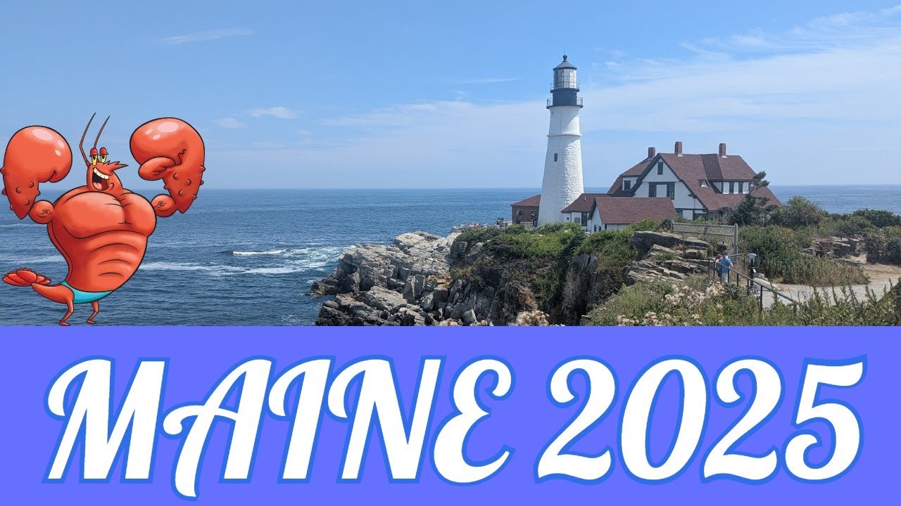 I Went to Maine.