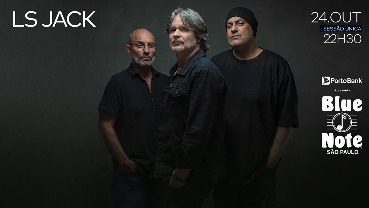 Blue Note SP apresenta:  LS JACK #BlueNoteSP