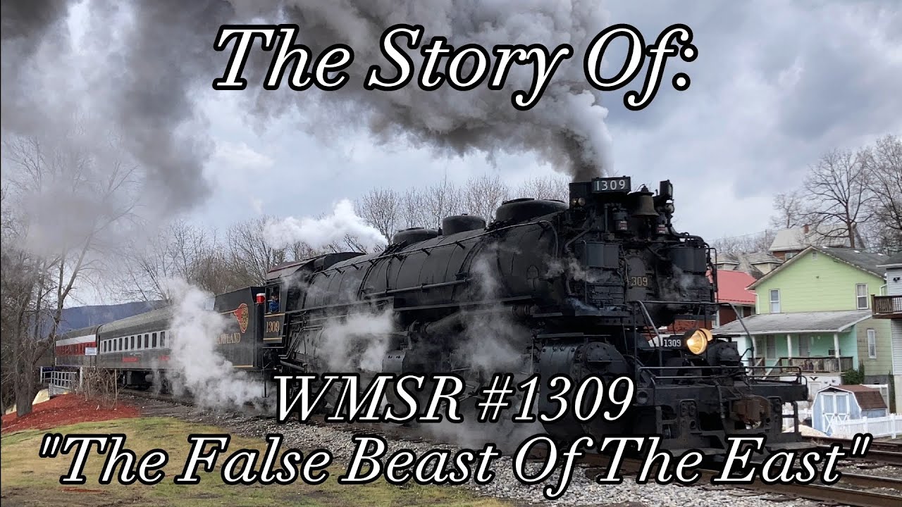 The Story Of: WMSR № 1309 