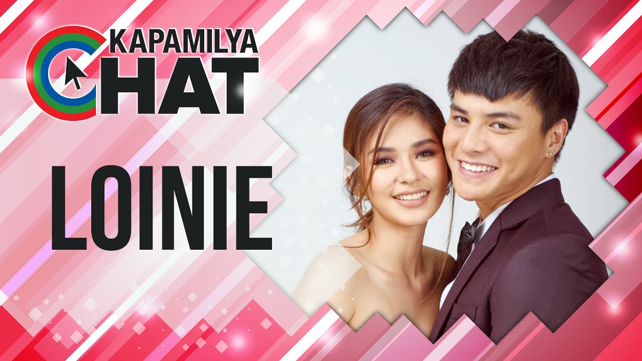 LoiNie | Kapamilya Chat