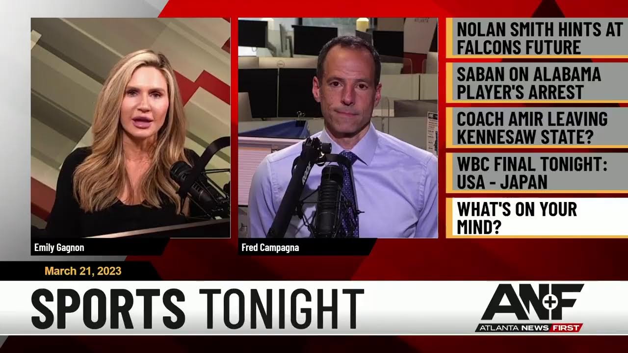 WATCH LIVE: ANF+ Sports Tonight: Nolan Smith to the Falcons?... WBC Final Preview... and more!