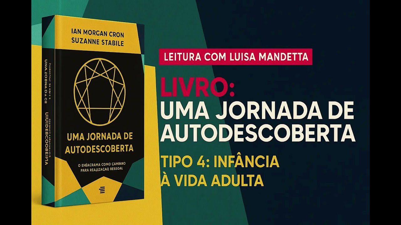 Leitura com Luisa Mandetta - Uma jornada de autodescoberta: Tipo 4 da infância à vida adulta.