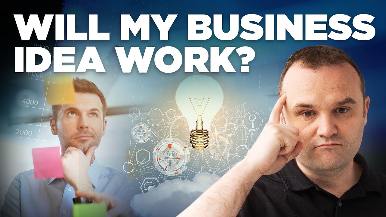 Will My Business Idea Work | Business Consultant
