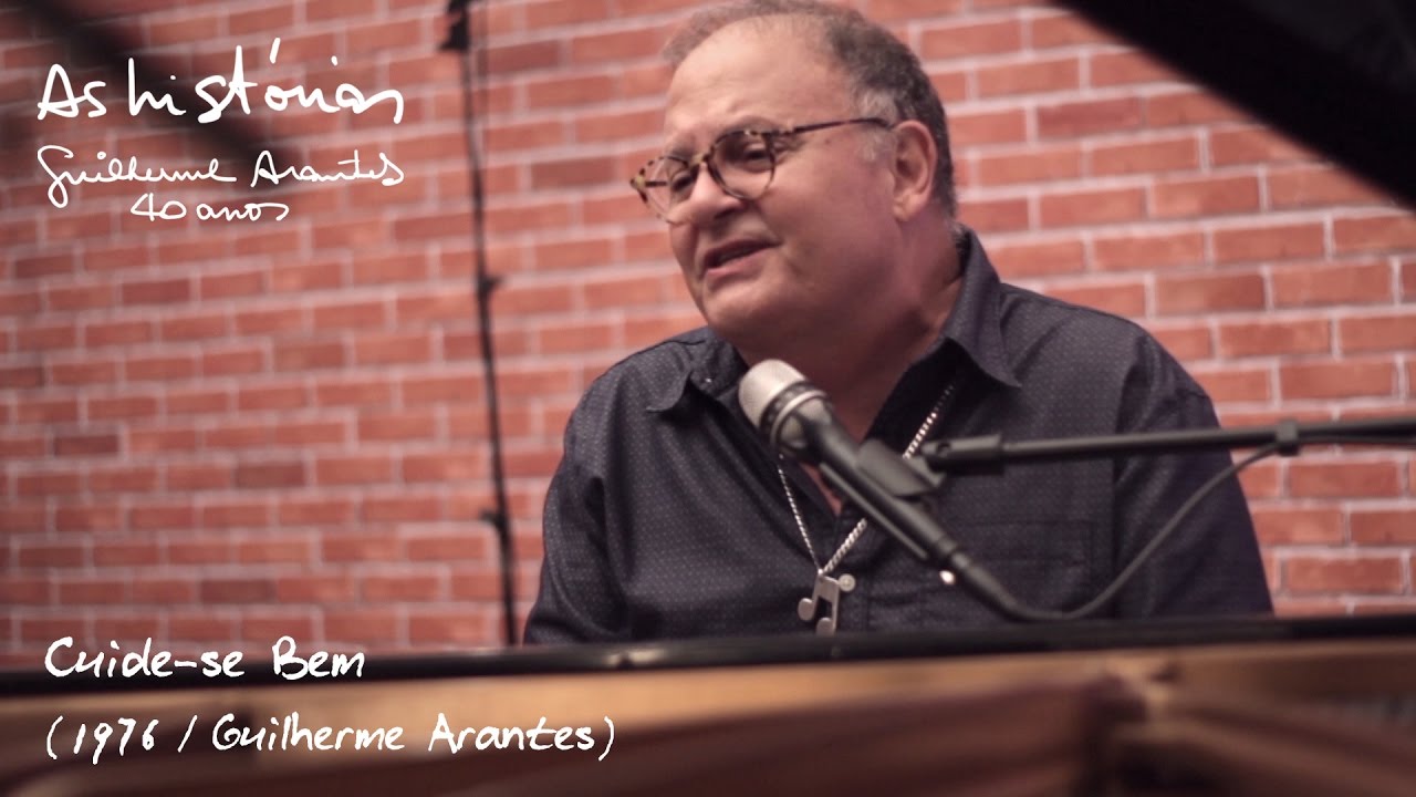CUIDE-SE BEM - Guilherme Arantes (2016)