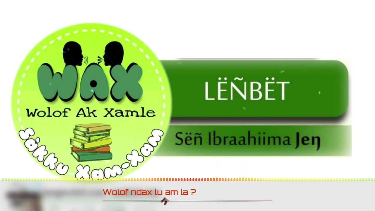 Lëñbët : Tontu ci ndax wolof lu am la.