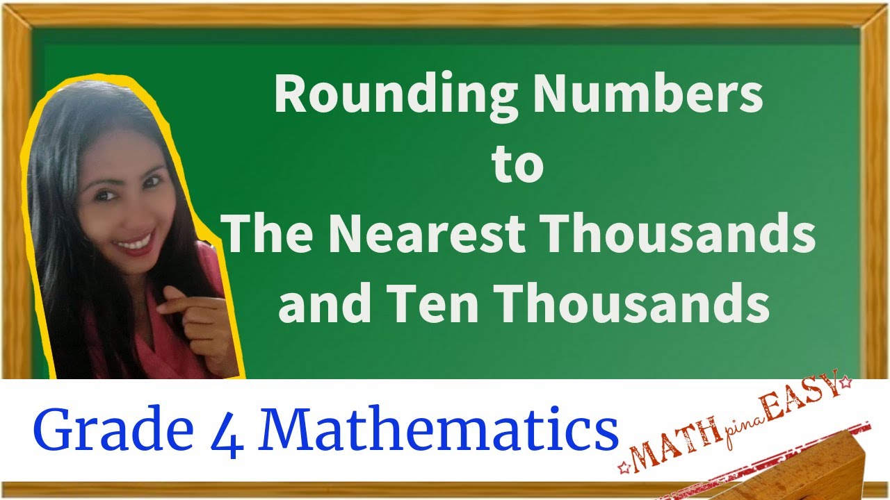 Rounding Numbers to the Nearest Thousands and Ten Thousands