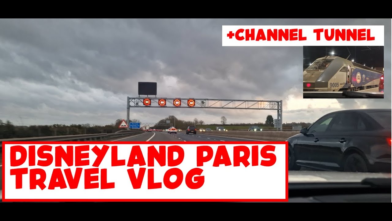 Disneyland Paris Travel Vlog, Driving to Paris with Le Shuttle
