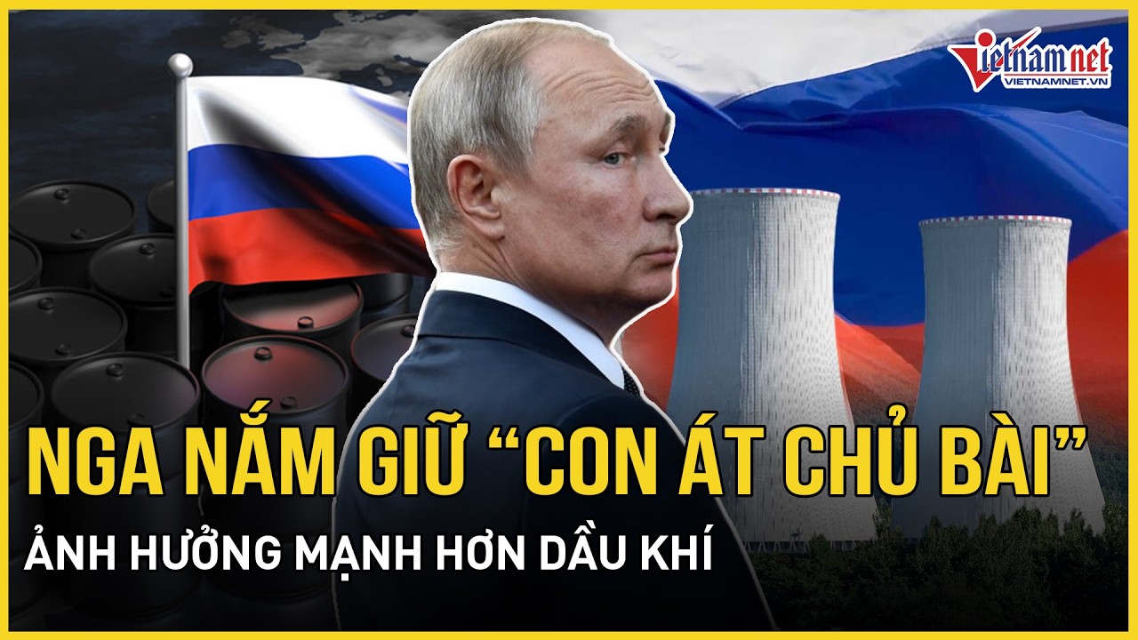 Sửng sốt Nga nắm giữ “con át chủ bài” có ảnh hưởng toàn cầu mạnh hơn cả dầu khí đang bị trừng phạt