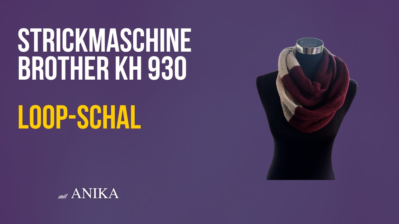 Loop-Schal an der Strickmaschine – warm, weich & einfach