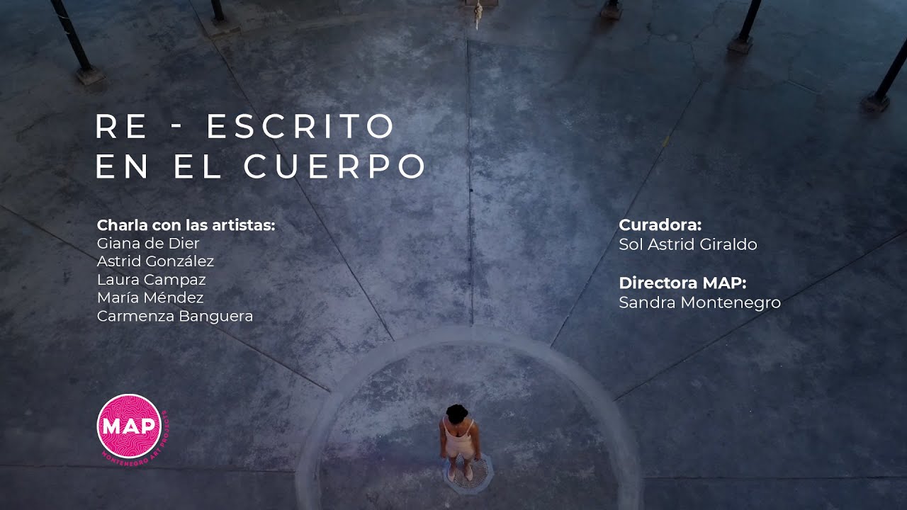 Charlas de los miércoles. Exposición Re-Escrito en el Cuerpo