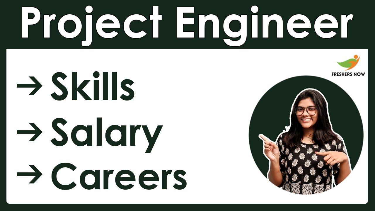 How to become a Project Engineer? | Salary | Skills | Career in India