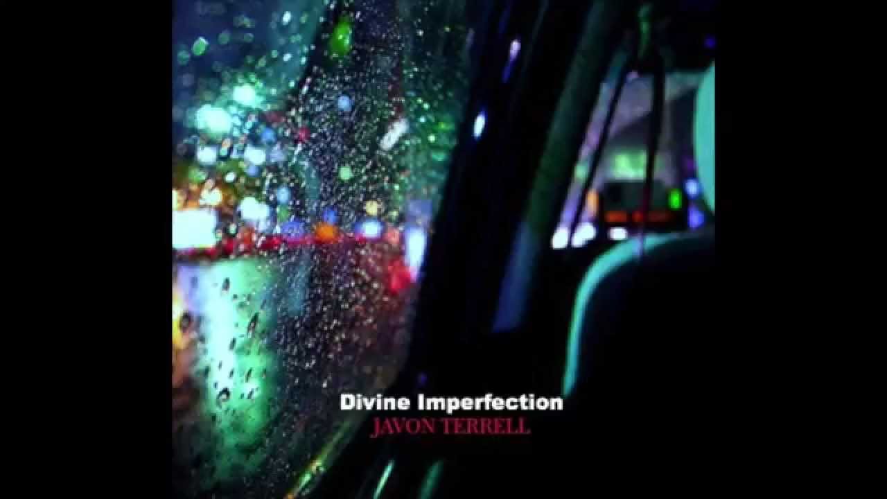 Javon Terrell - Divine Imperfection