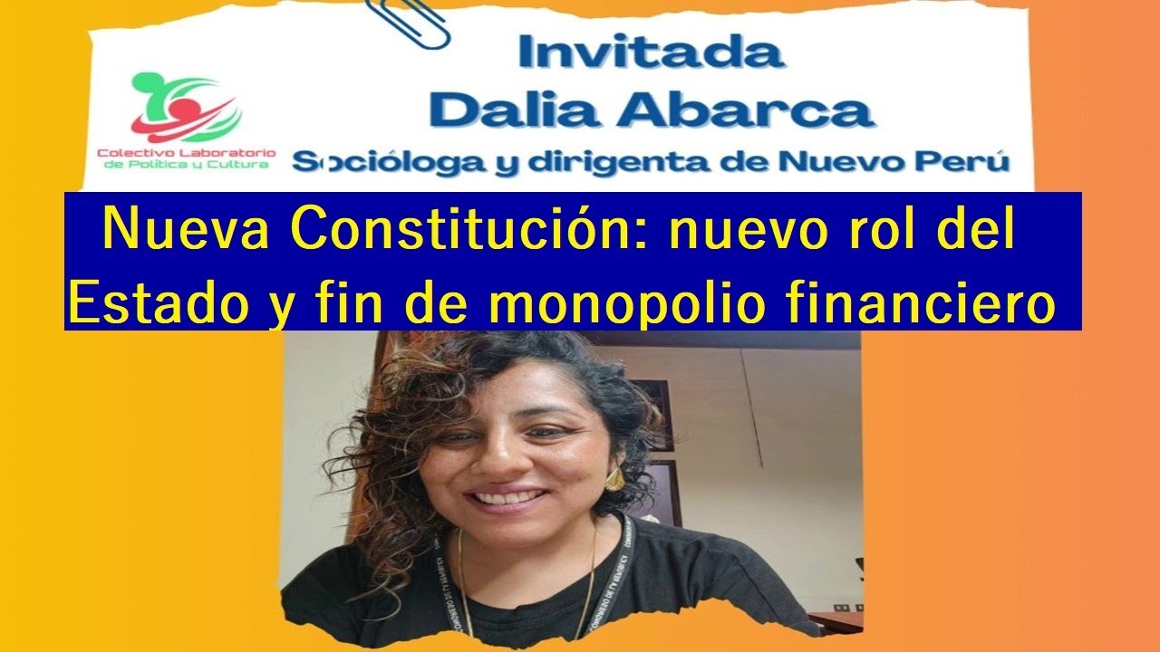 Fortalecer rol del estado y cuestionamiento al monopolio financiero en nueva Constitución 22.11.2025