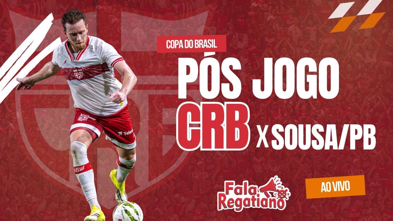 PÓS JOGO SOUSA X CRB - COPA DO BRASIL 3ª FASE