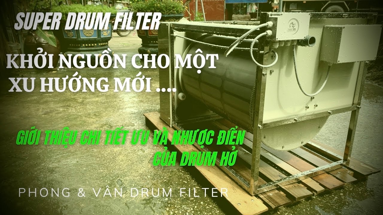 Drum Filter PP plastic | Khởi nguồn cho một xu hướng mới ...