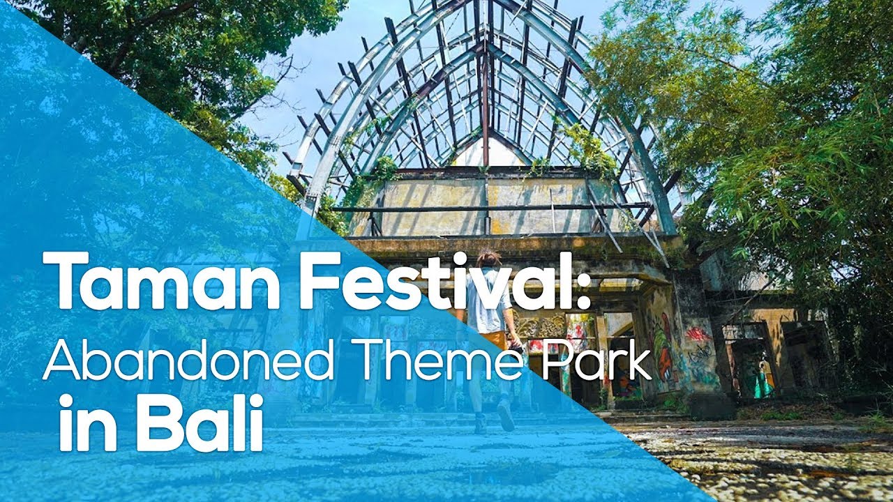 TAMAN FESTIVAL: ABANDONED THEME PARK IN BALI