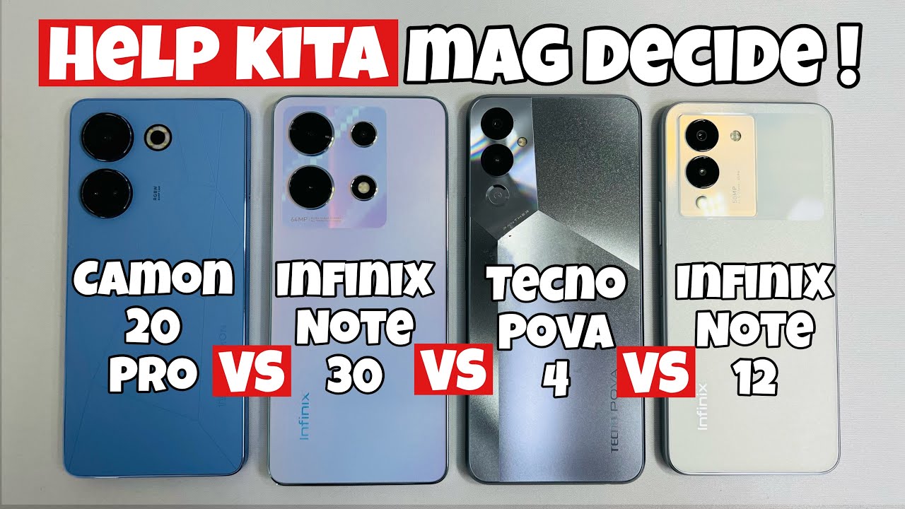 Infinix Note 30 VS Tecno Camon 20 Pro VS Note 12 and Pova 4 - Sino ang PIPILIIN MO ?