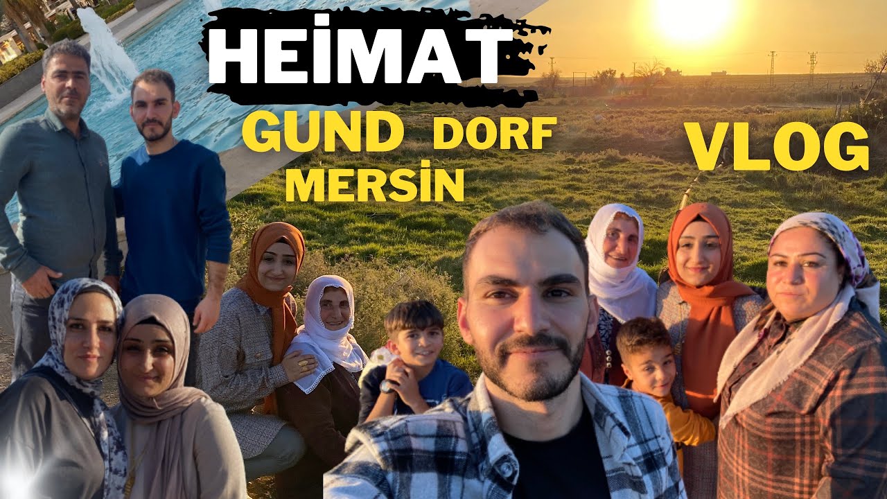 Heimat Vlog 2 🥰 FAMILIEN 💙Gund Mardin / Köyümüz ve mersinde Tatil ADILE & MEMO @kurdischekucheundinternati2174