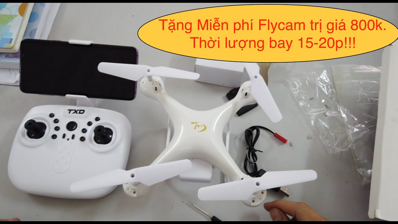 TXD-8S Flycam giá rẻ dưới 1 triệu mà bay 20 phút??? Đánh giá và TẶNG MIỄN PHÍ.