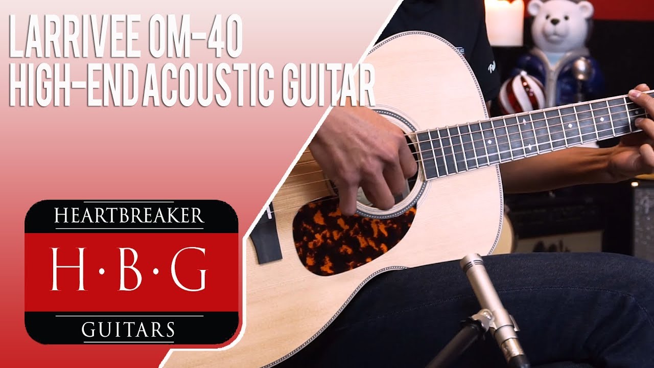 Larrivee Acoustic OM-40 Rosewood | High End Acoustic Guitar