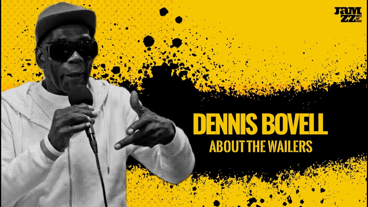 Dennis Bovell / About The Wailers