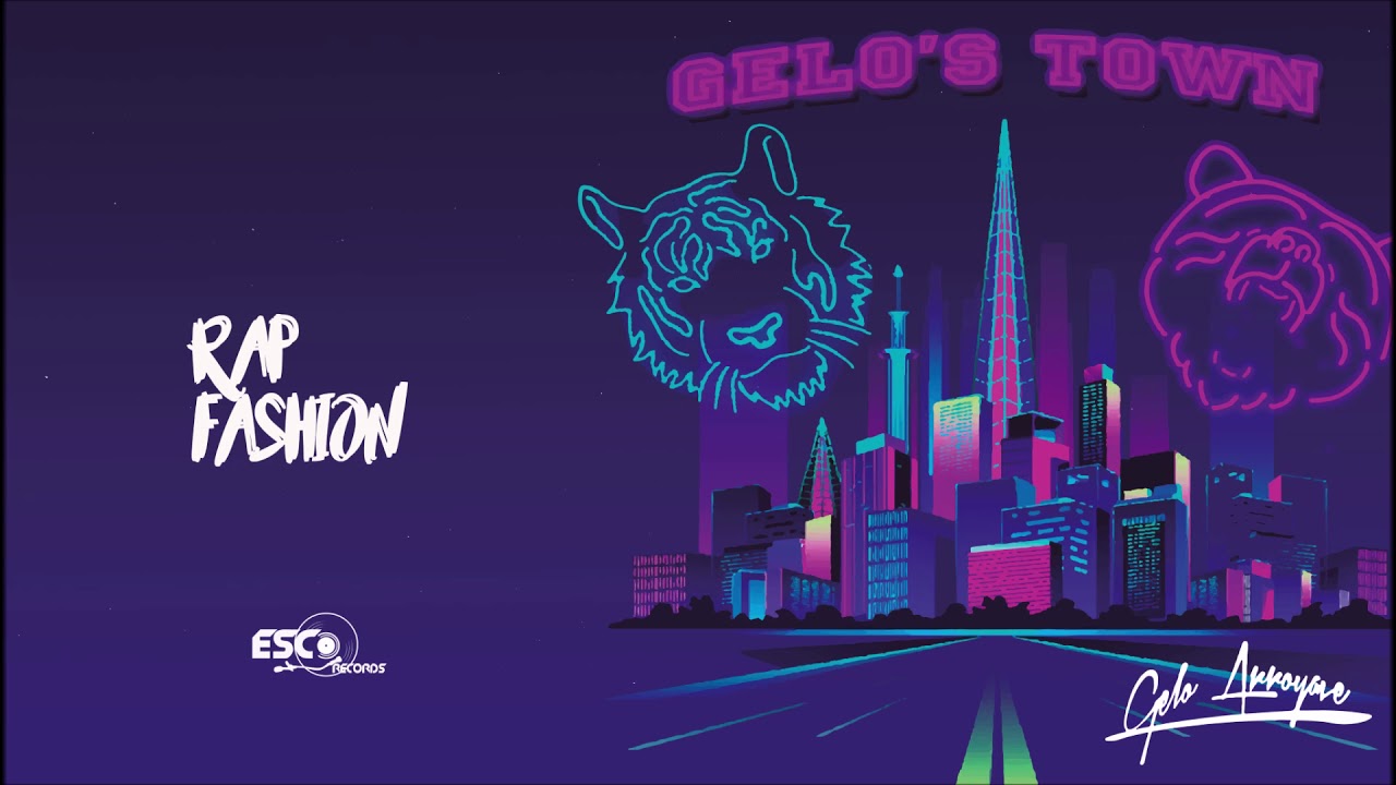 Gelo Arroyave - Rap Fashion (Audio) Esco Records