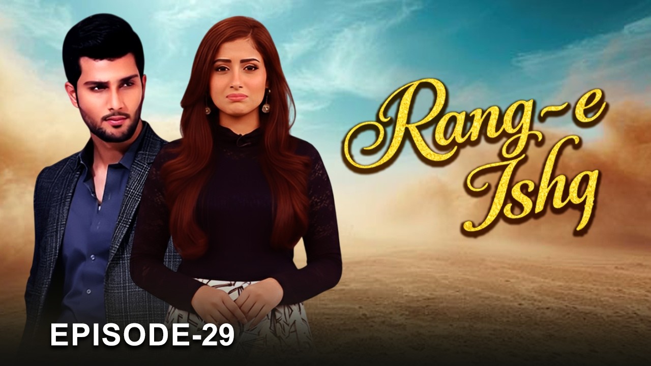 Rang-e-Ishq Episode 29 | Arman Ali Pasha,  Faria Sheikh | New Pakistani Drama | APlus HD
