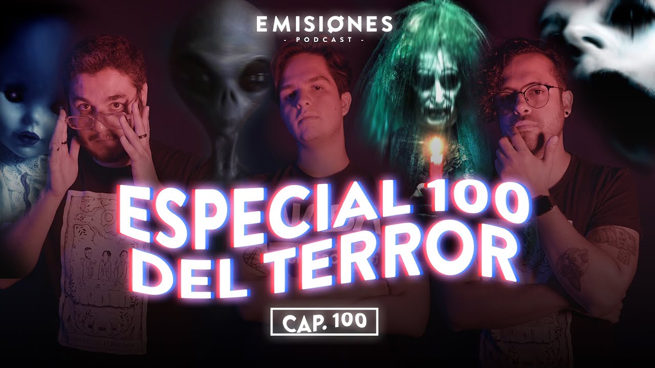 Capítulo 100: Especial 100 del Terror 