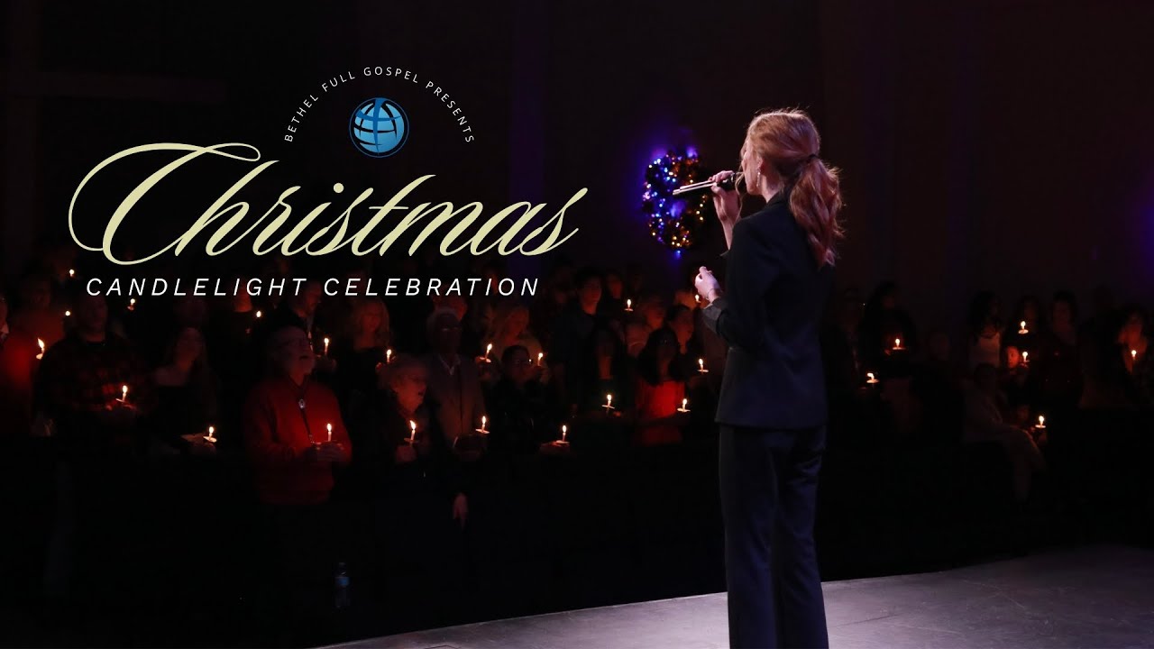 Christmas Candlelight Celebration 2025 | Bethel Full Gospel