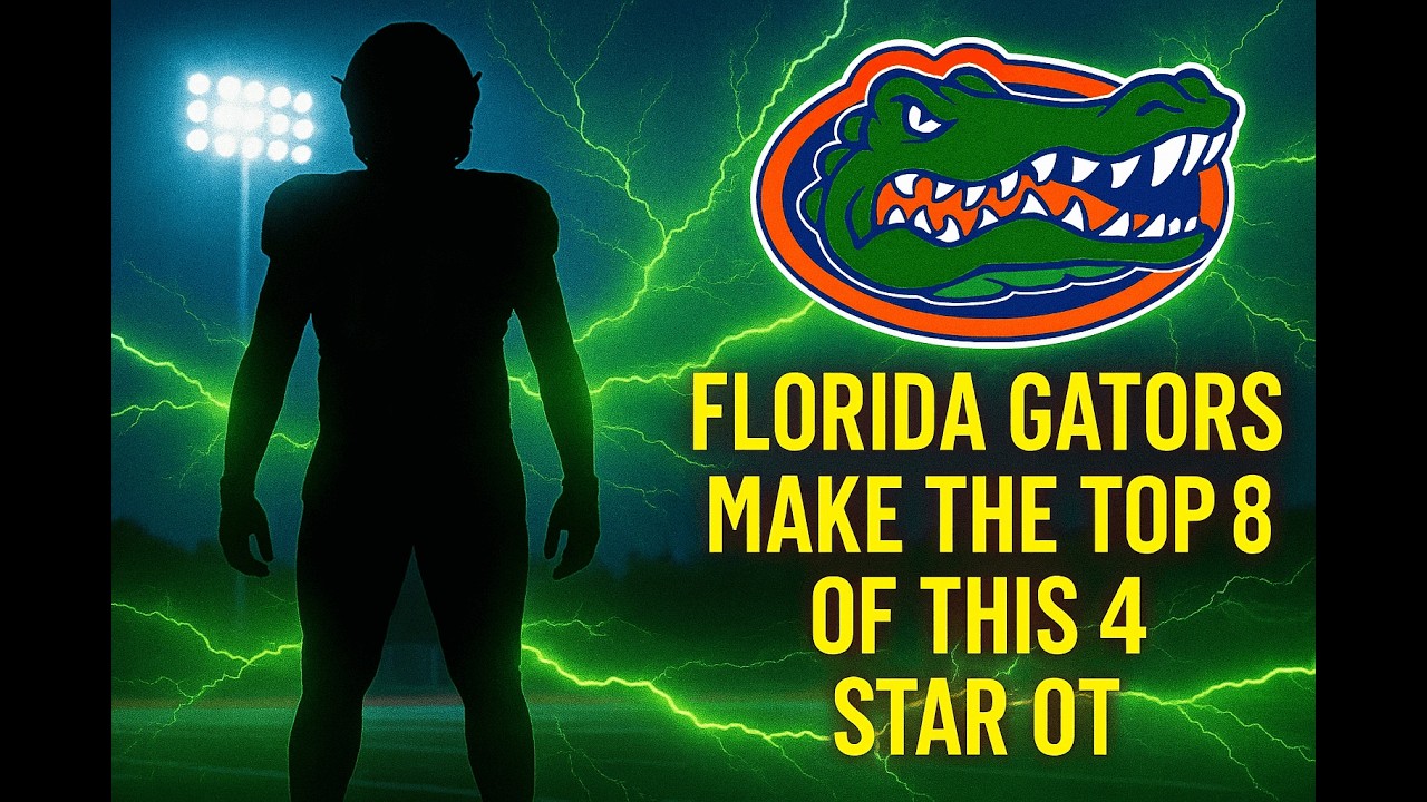 Florida Gators make the top 8 of this 4 star OT!