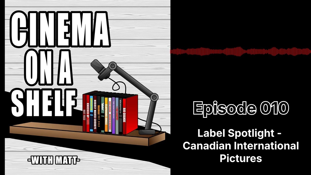 Label Spotlight - Canadian International Pictures