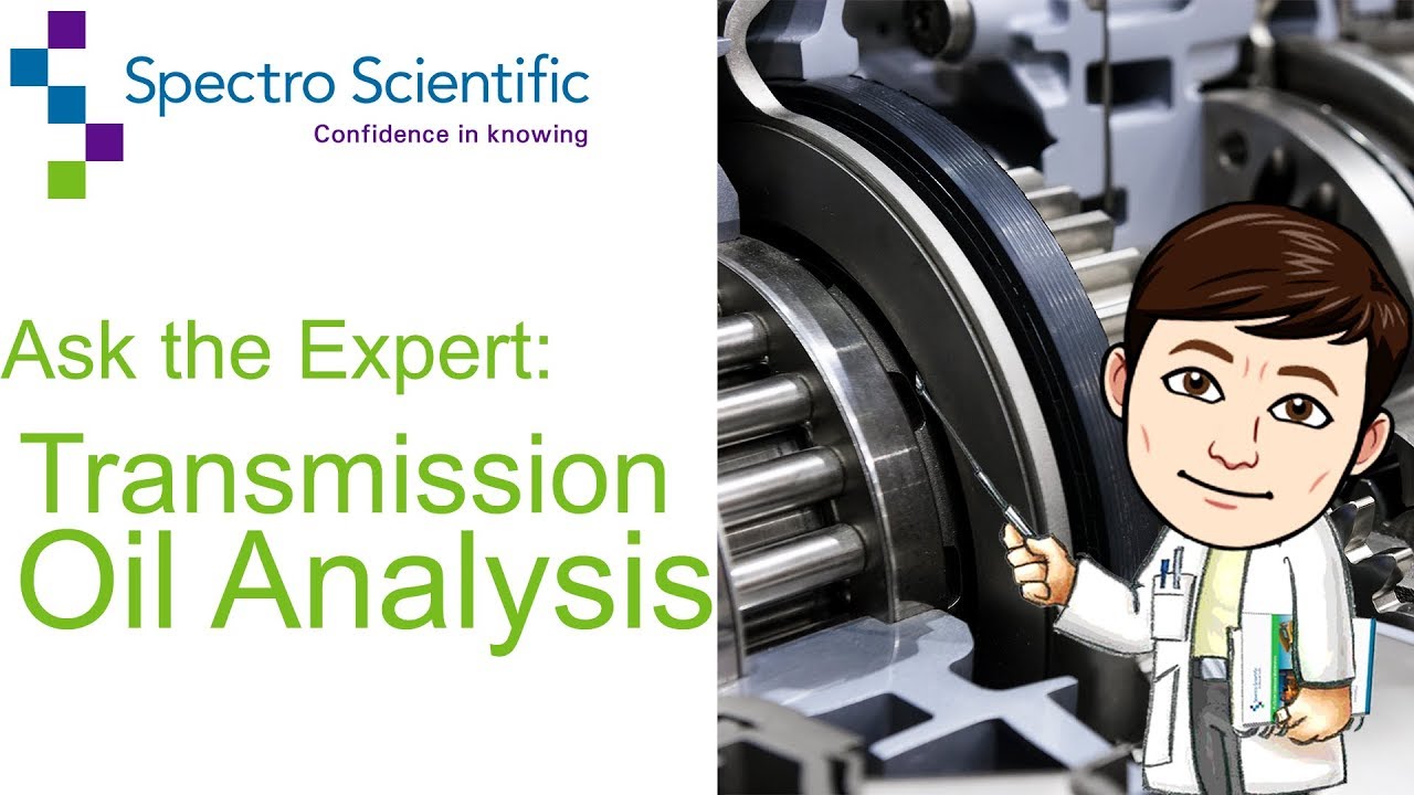 Ask the Expert: Transmission Oil Analysis
