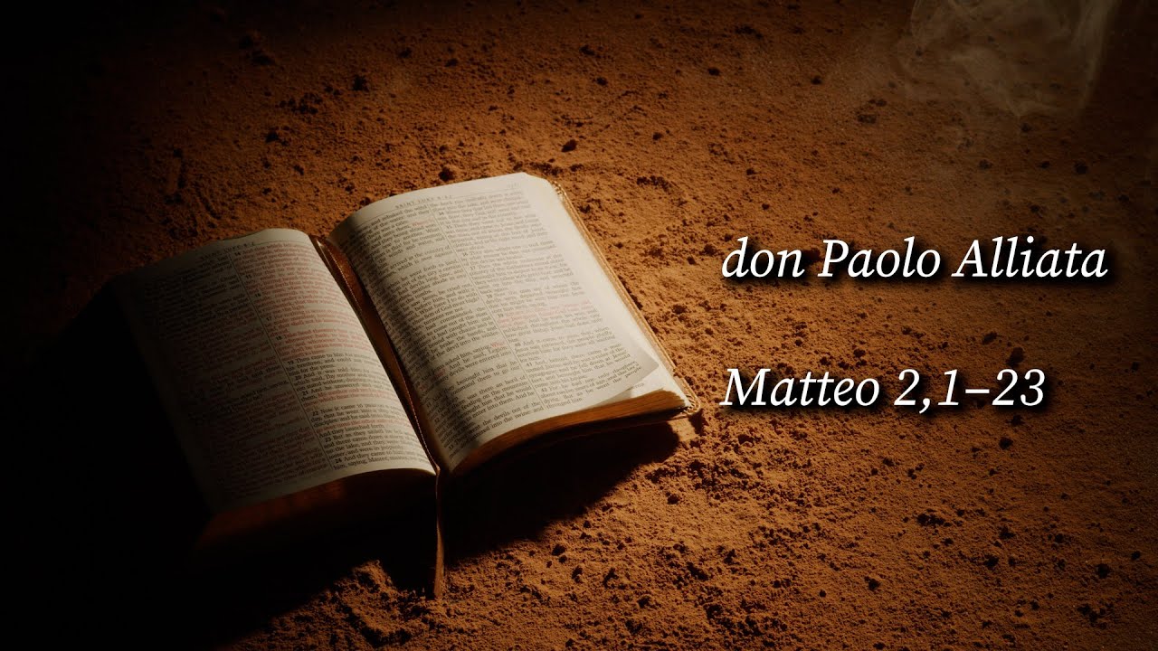 Capitolo 2 | Alla scoperta del Vangelo di Matteo: don Paolo Alliata 2,1–23