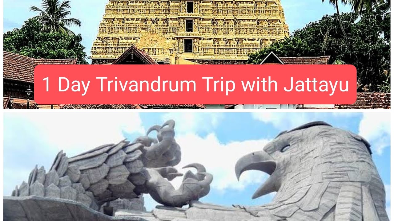 केरेला + तमिल नाडु Trip Day 7- 1 day Trivandrum sightseeing and Jatayu earth centre |#jatayu #kerela